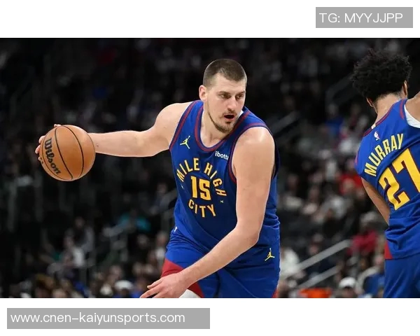 约基奇成NBA历史首位三项数据均列赛季前3的球员掘金揭幕战引关注